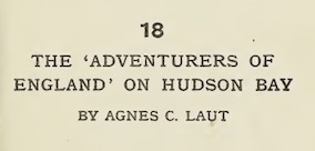 (18) The Adventurers of England on Hudson Bay